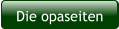 Die opaseiten
