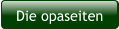 Die opaseiten