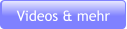 Videos & mehr