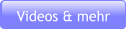 Videos & mehr