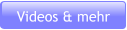 Videos & mehr